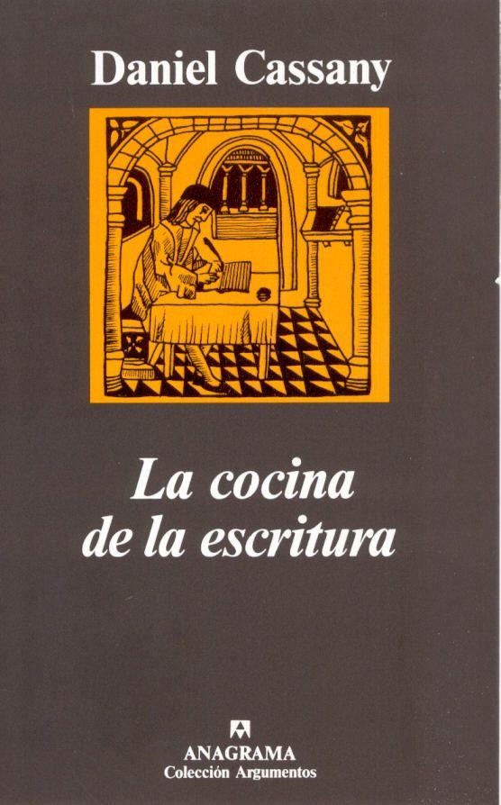 COCINA DE LA ESCRITURA, LA | 9788433913920 | Daniel Cassany