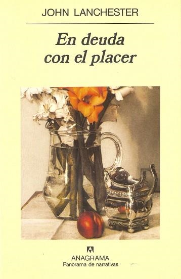 EN DEUDA CON EL PLACER | 9788433908384 | JOHN LANCHESTER