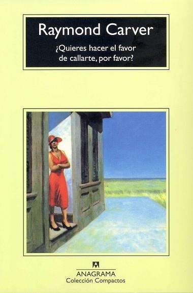 QUIERES HACER EL FAVOR DE CALLARTE POR FAVOR | 9788433914835 | RAYMOND CARVER