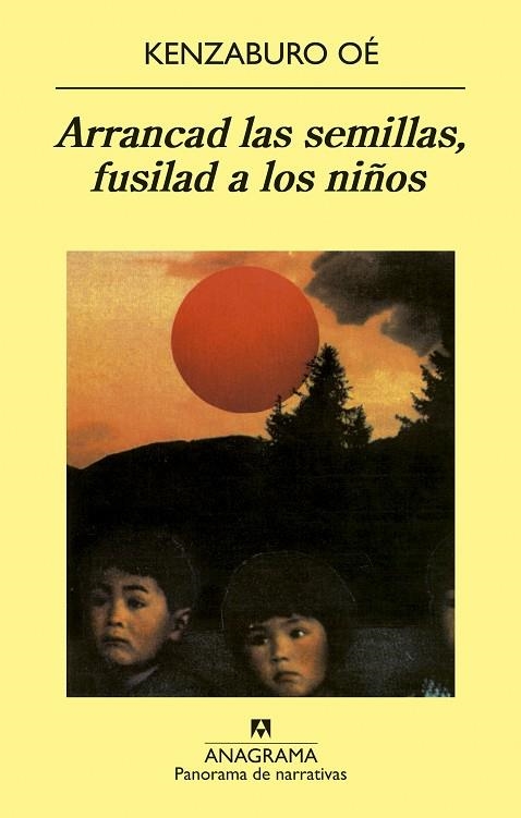 ARRANCAD LAS SEMILLAS FUSILAD A LOS NIÑOS | 9788433908926 | OE, KENZABURO