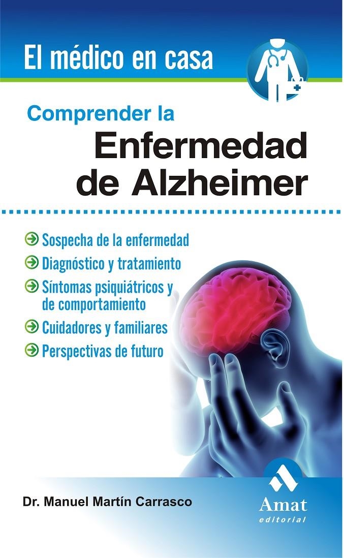 COMPRENDER LA ENFERMEDAD DEL ALZHEIMER | 9788497354042 | MARTIN CARRASCO, MANUEL