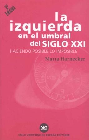 IZQUIERDA EN EL UMBRAL DEL SIGLO XX, LA | 9788432310225 | HARNECKER, MARTA