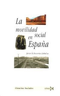 MOVILIDAD SOCIAL EN ESPAÑA, LA | 9788470904028 | ECHEVARRIA ZABALZA, JAVIER