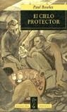 EL CIELO PROTECTOR (BUTXACA) | 9788420427058 | BOWLES, PAUL