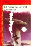 EL POZO DE LOS MIL DEMONIOS | 9788420446042 | ANDREU MARTIN