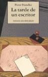 TARDE DE UN ESCRITOR, LA | 9788420427638 | HANDKE, PETER