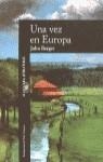 UNA VEZ EN EUROPA | 9788420422633 | BERGER, JOHN