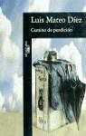 CAMINO DE PERDICION | 9788420481685 | MATEO DIEZ, LUIS