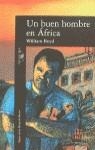 UN BUEN HOMBRE EN AFRICA | 9788420424637 | BOYD, WILLIAM