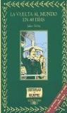 LA VUELTA AL MUNDO EN 80 DIAS | 9788420457055 | JULES VERNE