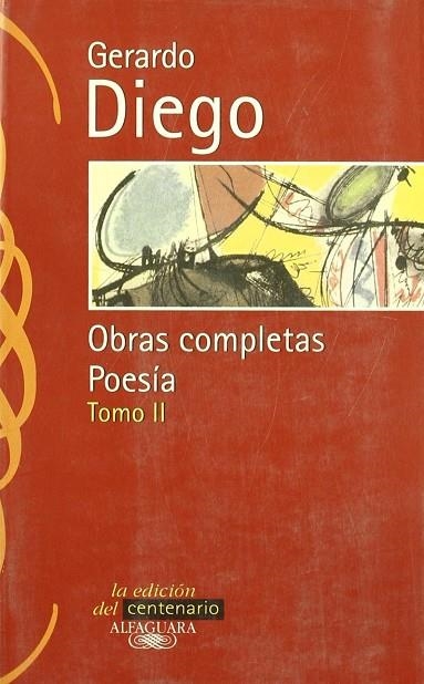 OBRAS COMPLETAS POESIA TOMO II | 9788420484655 | DIEGO, GERARDO