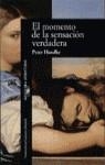 EL MOMENTO DE LA SENSACION VERDADERA | 9788420425153 | HANDKE, PETER