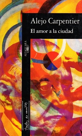 AMOR A LA CIUDAD,EL | 9788420481739 | CARPENTIER, ALEJO