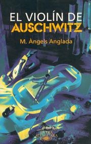 EL VIOLIN DE AUSCHWITZ | 9788420427874 | ANGLADA, M. ANGELS