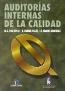 AUDITORIAS INTERNAS DE LA CALIDAD | 9788479784195 | VILA ESPESO, M.A.