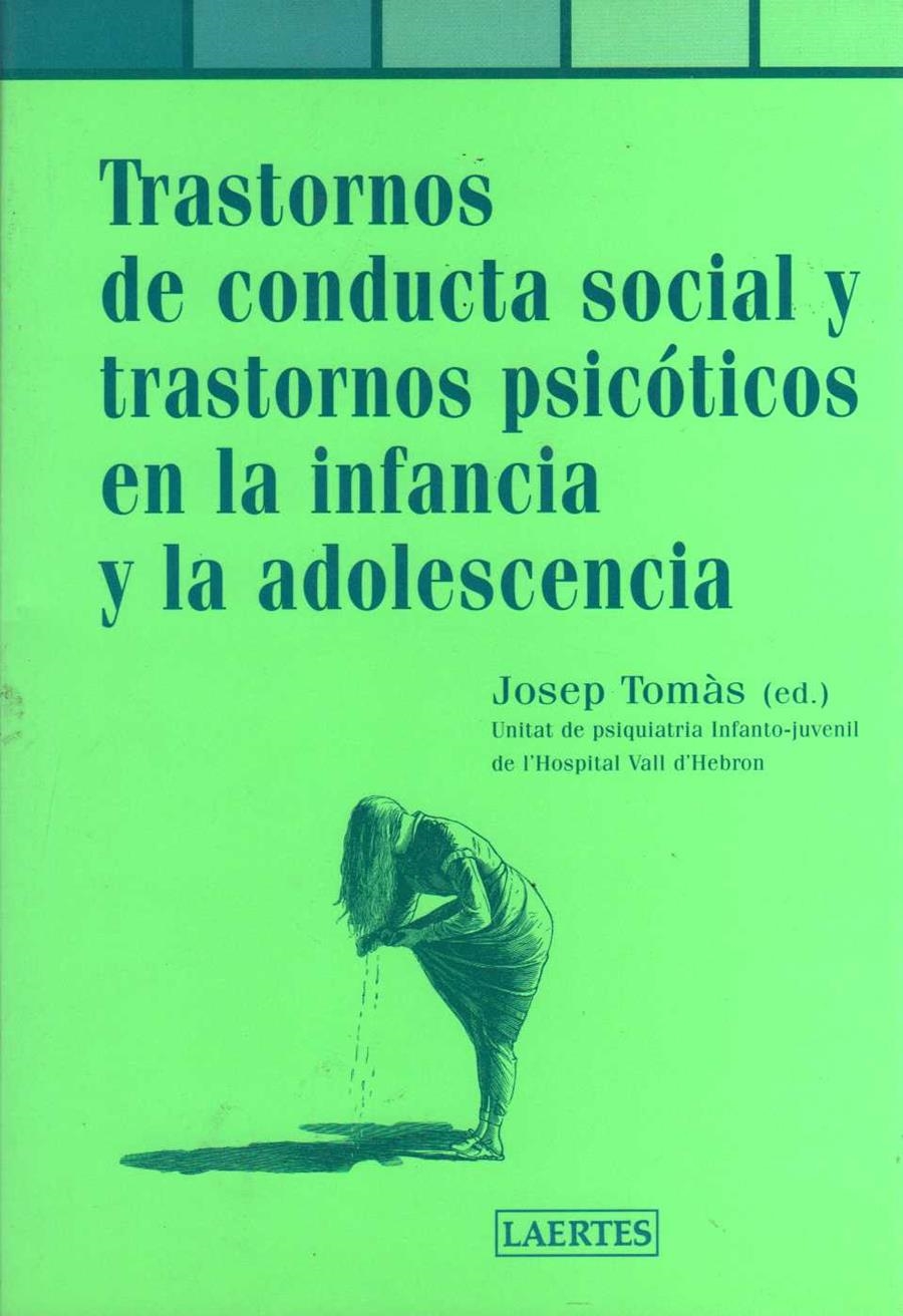 TRASTORNOS DE CONDUCTA SOCIAL Y TRASTORNOS PSICOTICOS EN LA | 9788475844114 | TOMAS, JOSEP