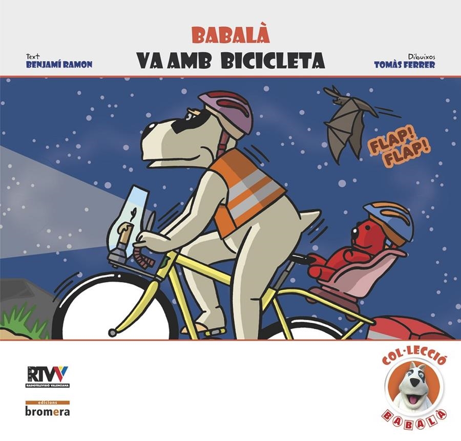 BABALA VA AMB BICICLETA | 9788498241624 | RAMON, BENJAMI & FERRER, TOMAS