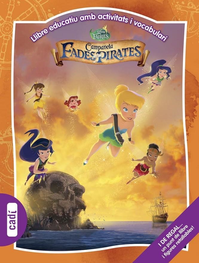 CAMPANETA FADES I PIRATES LLIBRE EDUCATIU AMB ACTIVITATS I VOCABULARI | 9788447461608 | WALT DISNEY COMPANY