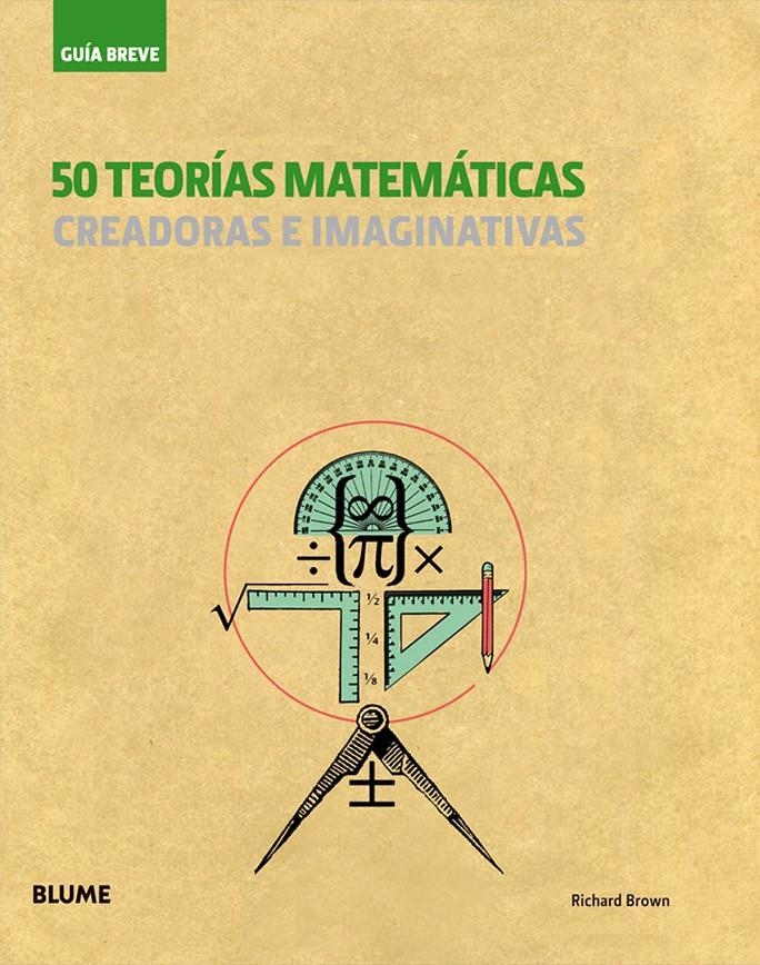 50 TEORIAS MATEMATICAS | 9788498016215 | BROWN, RICHARD