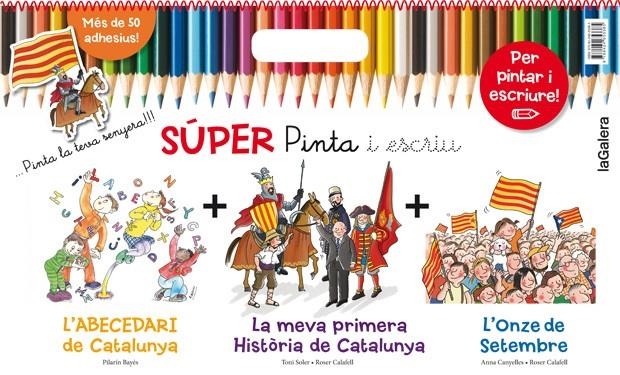 SUPER PINTA I ESCRIU CATALUNYA | 9788424653385 | CANYELLES, ANNA & SOLER I GUASCH, TONI & BAYES, PILARIN