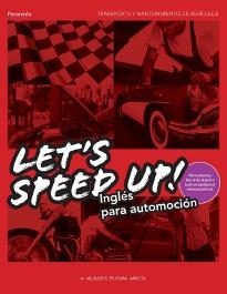 LET'S SPEED UP INGLES PARA LA AUTOMOCION | 9788497325882 | ESTEBAN GARCIA, MARIA DE LOS MILAGROS