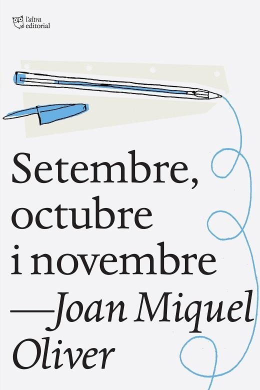 SETEMBRE OCTUBRE I NOVEMBRE | 9788494216053 | OLIVER RIPOLL, JOAN MIQUEL