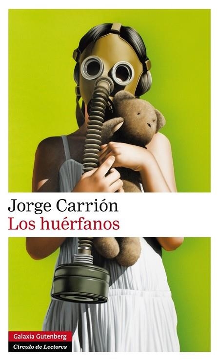 LOS HUERFANOS | 9788416072415 | CARRION, JORGE