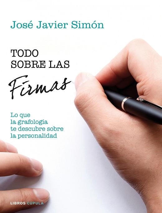 TODO SOBRE LAS FIRMAS | 9788448020057 | SIMÓN, José Javier