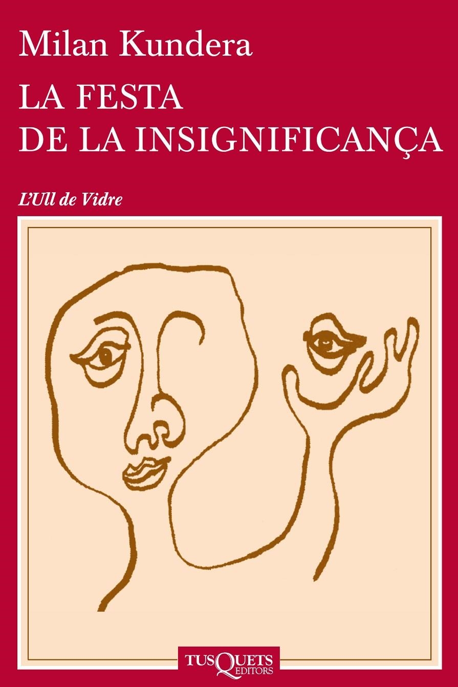 FESTA DE LA INSIGNIFICANÇA, LA | 9788483839324 | KUNDERA, MILAN