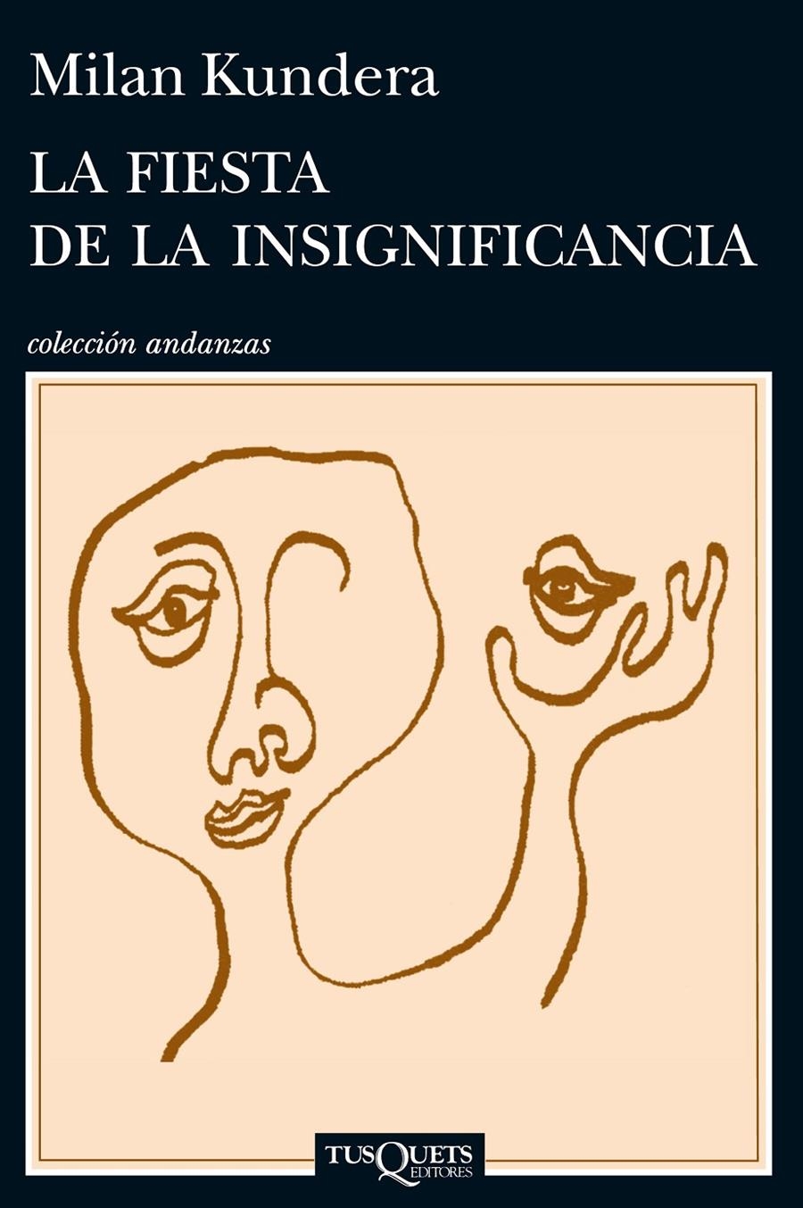 FIESTA DE LA INSIGNIFICANCIA, LA | 9788483839287 | KUNDERA, MILAN