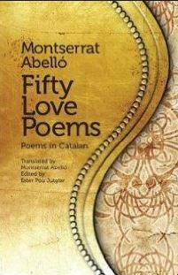 FIFTY LOVE POEMS POEMS IN CATALAN | 9781903427842 | MONTSERRAT ABELLO