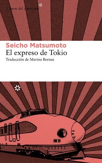 EL EXPRESO DE TOKIO | 9788415625544 | SEITCHU MATSUMOTO