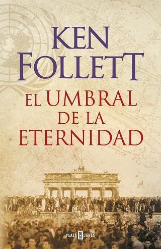 EL UMBRAL DE LA ETERNIDAD | 9788401342196 | KEN FOLLETT