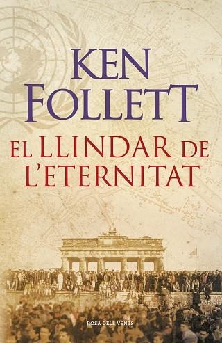 EL LLINDAR DE L'ETERNITAT | 9788415961079 | KEN FOLLETT