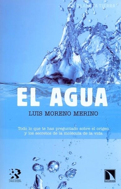 EL AGUA | 9788478408849 | MORENO MERINO, LUIS