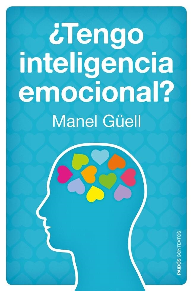 TENGO INTELIGENCIA EMOCIONAL? | 9788449328459 | GUELL BARCELO, MANEL