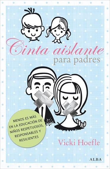 CINTA AISLANTE PARA PADRES | 9788484288589 | HOEFLE, VICKI