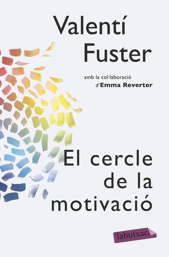 EL CERCLE DE LA MOTIVACIO | 9788499309095 | VALENTI FUSTER DE CARULLA & EMMA REVERTER