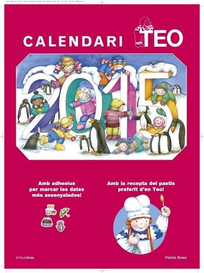 CALENDARI TEO 2015 | 9788490575055 | DENOU, VIOLETA