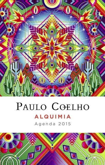 PAULO COELHO ALQUIMIA AGENDA 2015 | 9788408128939 | PAULO COELHO