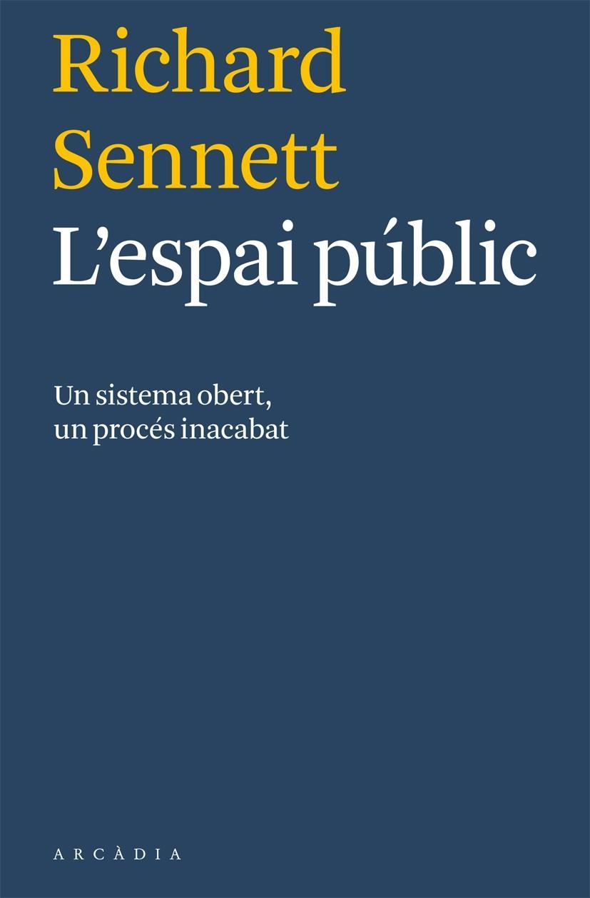 ESPAI PUBLIC, L' | 9788494232718 | SENNETT, RICHARD