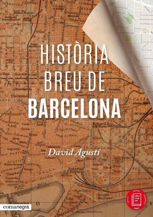 HISTORIA BREU DE BARCELONA | 9788416033287 | AGUSTI BELART, DAVID