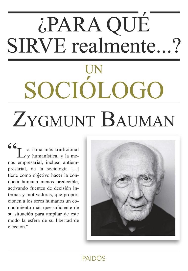 PARA QUE SIRVE REALMENTE UN SOCIOLOGO? | 9788449330520 | BAUMAN, ZYGMUNT