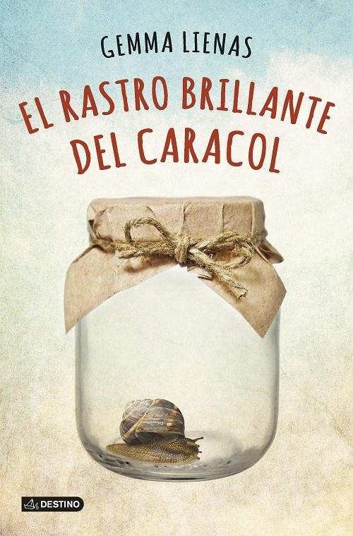 EL RASTRO BRILLANTE DEL CARACOL | 9788408131991 | LIENAS MASSOT, GEMMA