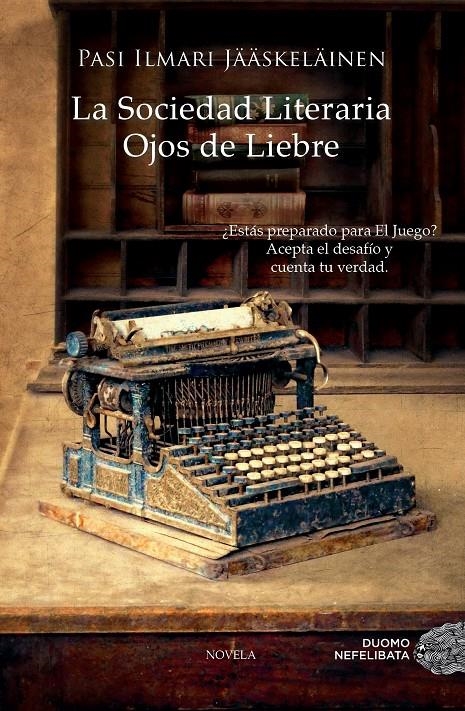 SOCIEDAD LITERARIA OJOS DE LIEBRE, LA | 9788415945284 | JAASKELAINEN, PASI ILMARI