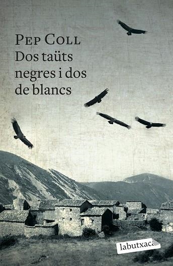 DOS TAUTS NEGRES I DOS DE BLANCS | 9788499309132 | PEP COLL