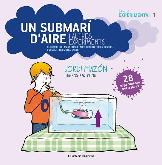 SUBMARI D'AIRE I ALTRES EXPERIMENTS | 9788490342619 | JORDI MAZON