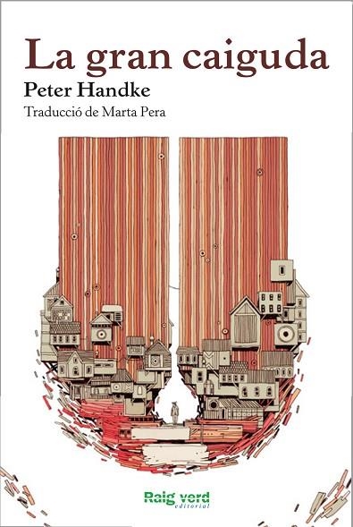 LA GRAN CAIGUDA | 9788415539773 | PETER HANDKE