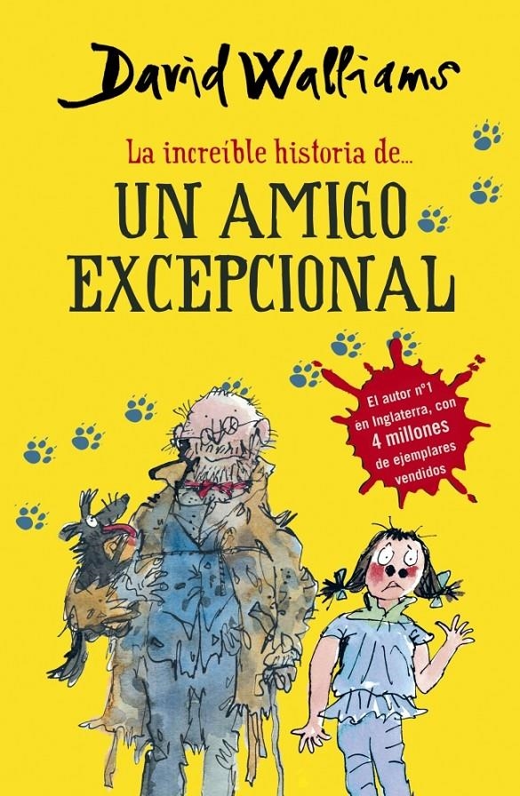 LA INCREIBLE HISTORIA DE UN AMIGO EXCEPCIONAL | 9788490431535 | DAVID WALLIAMS