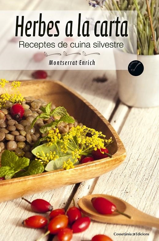 HERBES A LA CARTA | 9788490341988 | ENRICH, MONTSERRAT & CARBALLIDO , ELISENDA